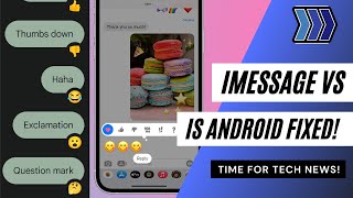 Messages On Android Are FIXED! - Time For Tech News by Tech Device News 54 views 2 years ago 2 minutes, 16 seconds