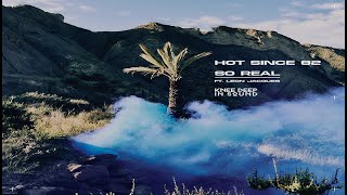 Hot Since 82, Leon Jacques - So Real (Original Mix)