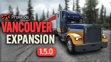 ProMods Canada is "Cooking" in American Truck Simulator - 1.5.0 Update