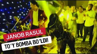 Janob Rasul - To'y Bomba Bo'ldi