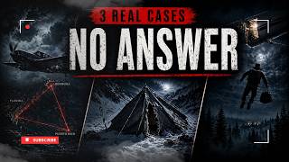 3 Real Mysteries That Were Never Solved