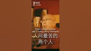 Dalam hidup manusia ada dua orang paling menderita