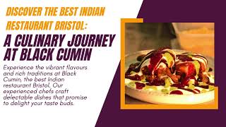 Discover the Best Indian Restaurant Bristol: A Culinary Journey at Black Cumin