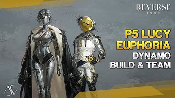 Lucy Euphoria & Ulrich - Dynamo Team & Build | Reverse: 1999