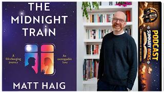 The midnight train by Matt Haig | Full Podcast Book Summary