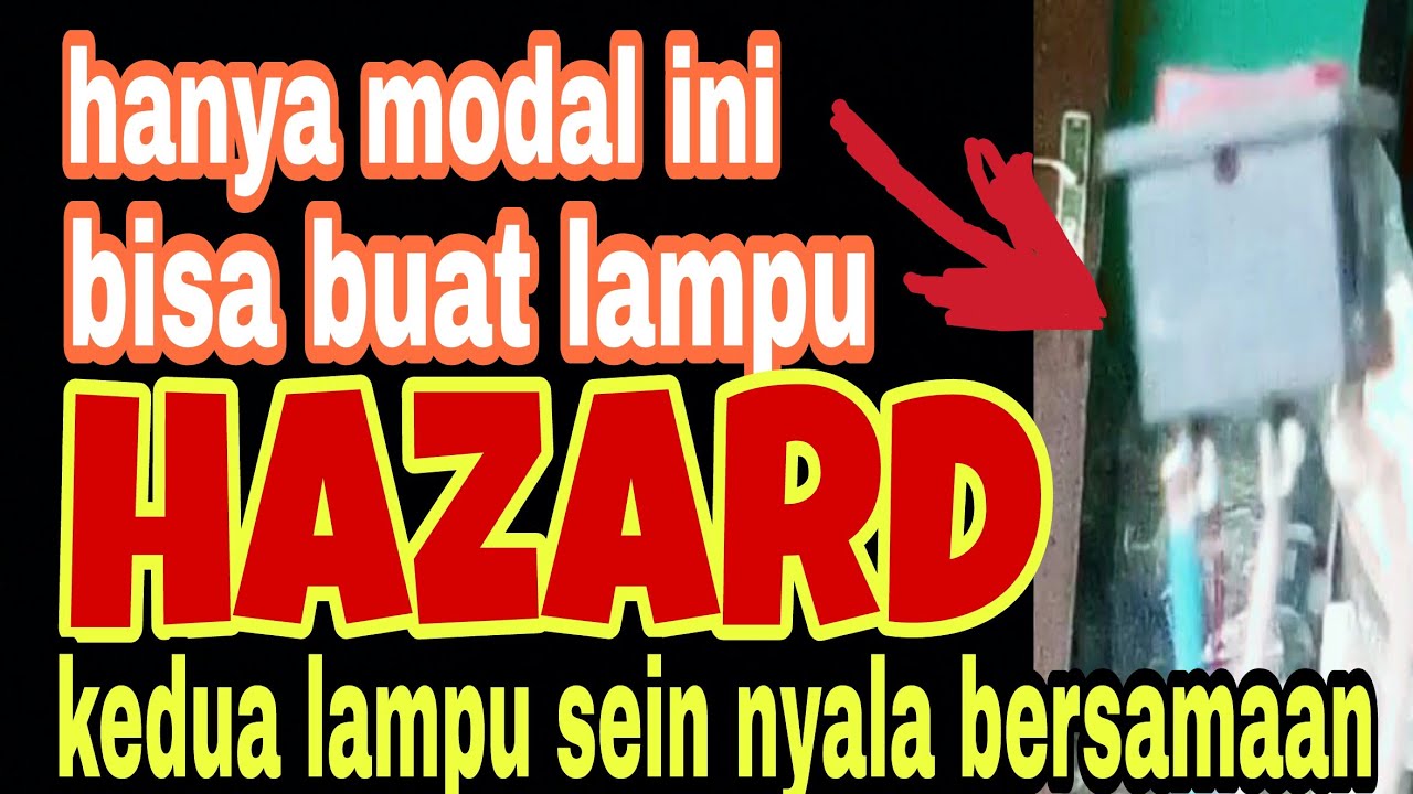 cara membuat lampu hazard sederhana pada motor