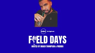 Glizzy Drake Fanboys Lose It! | Field Days | Draco Thompson &amp; Friends | Zhaire Parker