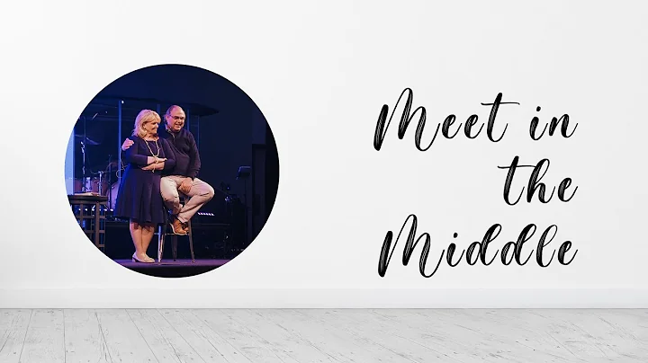 Meet in the Middle | Tom + Lisa Messer