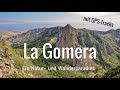 La Gomera - Ein Natur- und Wanderparadies | 2020 | Valle Gran Rey | Kanaren | einfachnurreisen.de |