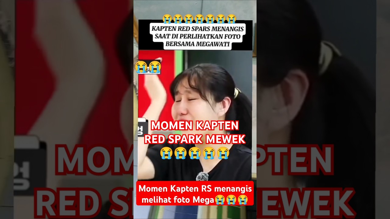 Momen Kapten Red Spark Menangis Lihat Foto Mega😭😭 