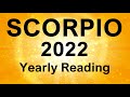 SCORPIO 2022 YEARLY TAROT READING "A YEAR WHERE YOU GET YOUR WISH SCORPIO!" Truth Well Told Tarot