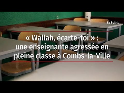Enseignante agressée