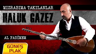 Haluk Gazez - Al Fadimem [2020 © Güneş Plak] Resimi