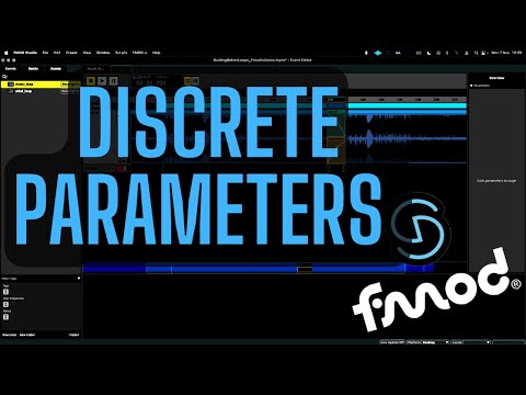 How to use Fmod - Discrete Parameters