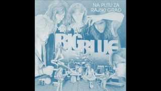 BIG BLUE - Na putu za rajski grad