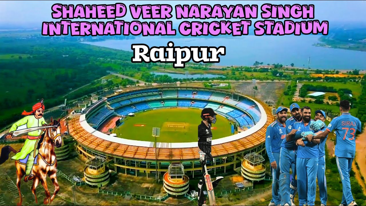 shaheed-veer-narayan-singh-international-cricket-stadium-raipur
