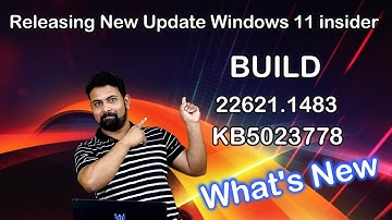 New Windows 11 Build 22621.1483 (KB5023778) With New Features