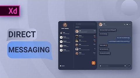 Daily UI 013 | Direct Messaging Desktop App Tutorial | Adobe Xd