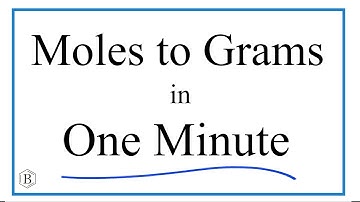 Moles to Grams in One minute