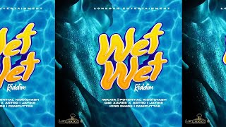 Wet Wet Riddim Mix 2025 | DJ Sedan ft. Chronic Law, Sean Paul, Ginjah, Macka Diamond, Delly Ranx