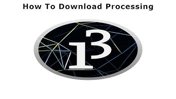 How To Download Processing