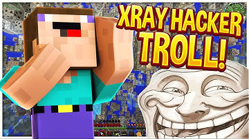 TROLLING BEST XRAY HACKER! (Minecraft Trolling)