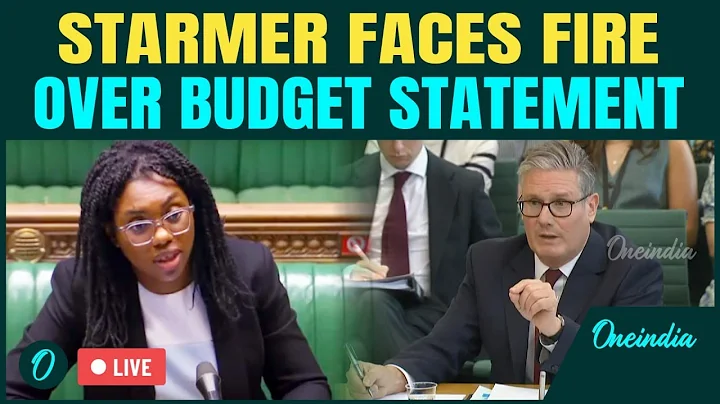 UK Parliament LIVE: PM Keir Starmer GRILLED by Tory MP Kemi Badenoch over the Budget Statement