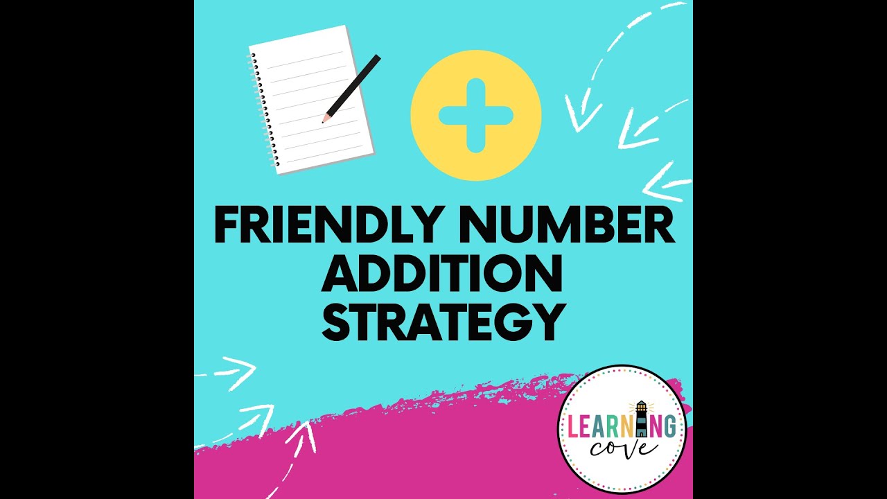 friendly-number-addition-strategy-youtube