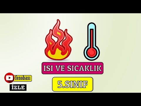 ISI ve SICAKLIK / 5.SINIF FEN BİLİMLERİ