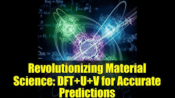 Revolutionizing Material Science: DFT+U+V for Accurate Predictions