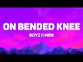 Boyz II Men - On Bended Knee (Lyrics)