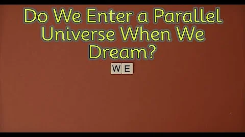 Do We Enter a Parallel Universe When We Dream? | Curious People