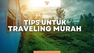 Beberapa Tips Untuk Traveling Murah #traveling #travel by RINO PRIATAMA 1 view 4 days ago 2 minutes, 16 seconds