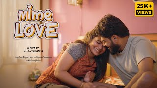 Mime Love | Ft. Aravind & Prithvi | Love Drama | Page57 |