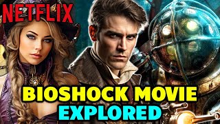 BioShock Live-Action Movie Explored - Story, Release Date, Confirmed Characters, Actors & More!