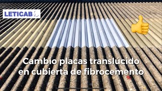 👍Cambio translúcidos cubierta fibrocemento 