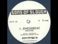 Sons of Slough - Omegadent (A1 - Original Mix)