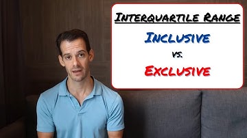 Inclusive vs. Exclusive Interquartile Range