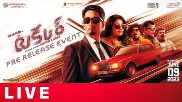 TAKKAR Pre-Release Event Live  | Siddharth, Divyansha | Karthik G | Shreyas Media