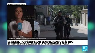 Brésil : une opération antidrogue fait au moins 25 morts dans une favela de Rio