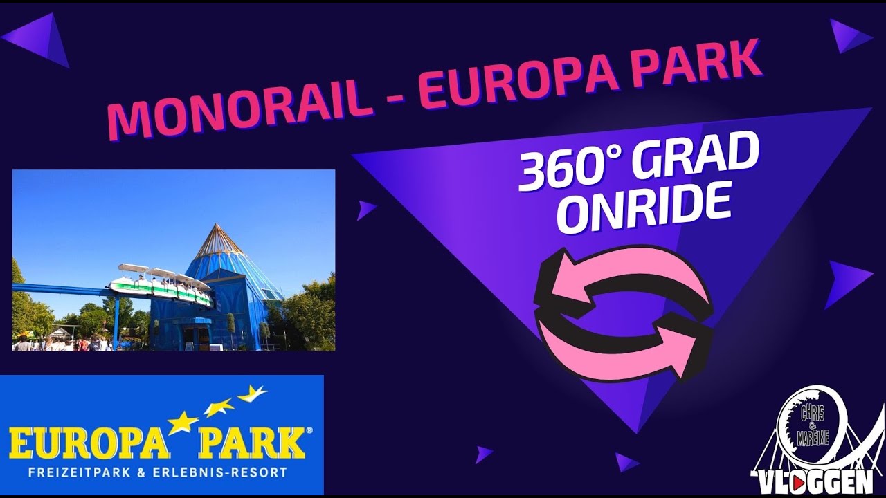 360° Grad Onride MONORAIL / Europa Park / POV / Facecam / Luxemburg nach Island / Original Sound