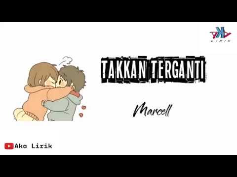 Takkan Terganti Marcell Lirik Versi Animasi Hanyalah Dirimu Mampu Membuatku Jatuh Dan Youtube