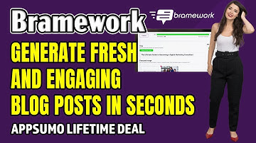 Bramework Introduction & Review 🌮 AppSumo LTD | Generate fresh and engaging blog posts in seconds