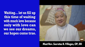 Timeless Wisdom Recollection | Waiting for the Lord | Most Rev. Socrates B. Villegas, OP, DD