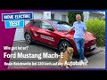 Wie gut ist der Mustang Mach-E? Fords Elektroauto bei 130 kmh auf der Autobahn, inkl. Ladekurve