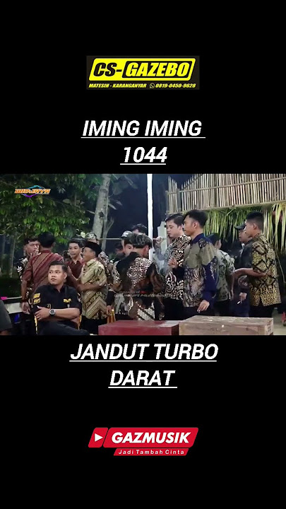 Download lagu Iming iming JANDUT Djandut KARANGANYAR gazmusik Cs gazebo