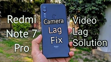 Redmi Note 7 Pro camera video laging problem fix|| इस  trick को try करो कभी नहीं होगा विडियो में lag