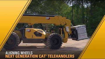 Aligning the Wheels on Next Generation Cat® Telehandlers