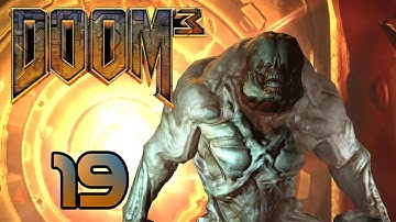 [BLIND] Doom 3 - Part 19 -- Entering the Netherrealm