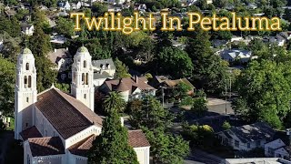 Twilight 4K Drone Over Petaluma California...DJI Phantom IV Obsidian